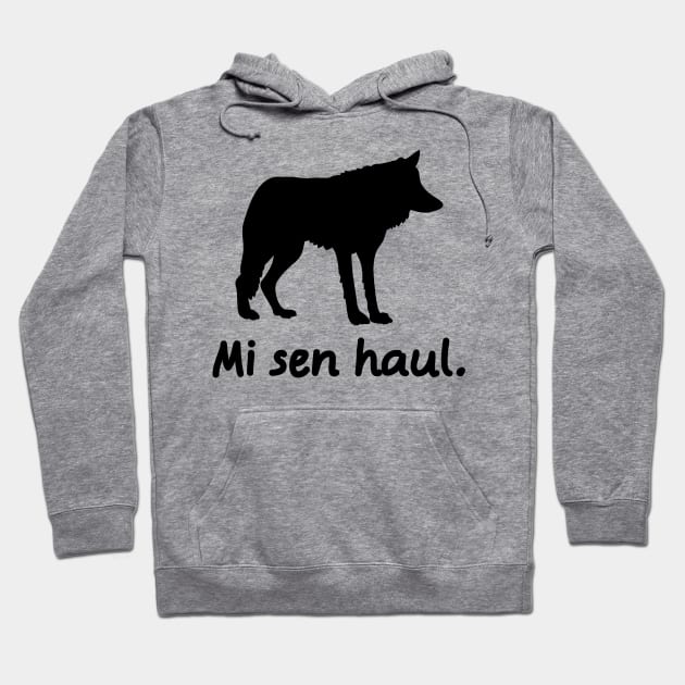 I'm A Wolf (Globasa) Hoodie by dikleyt